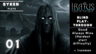 01 Iratus Lord of the Dead - Blind Playthrough Hardest Difficulty