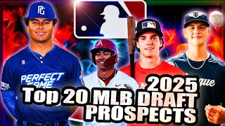 Top 20 MLB DRAFT Prospects In 2025 MLB DRAFT!!!