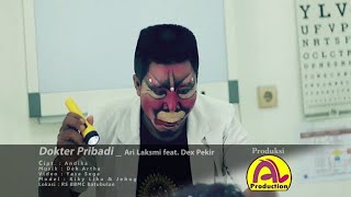 Dokter Pribadi _ Ari Laksmi ft Dex Pekir Lagu Bali terbaru 2018