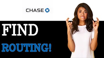 How To Find Your Chase Bank Routing Number (2025)