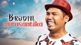 Brodin - Mirasantika (Official Music Video)