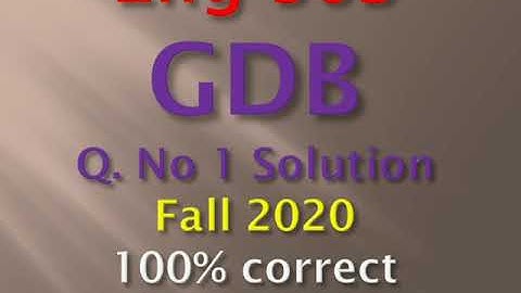 GDB ENG 503 2020 Questions no. 1 complete solution