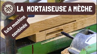 TENON-MORTAISE comment faire une mortaise avec une mortaiseuse à mèche by La Charpenterie 59,631 views 1 year ago 18 minutes
