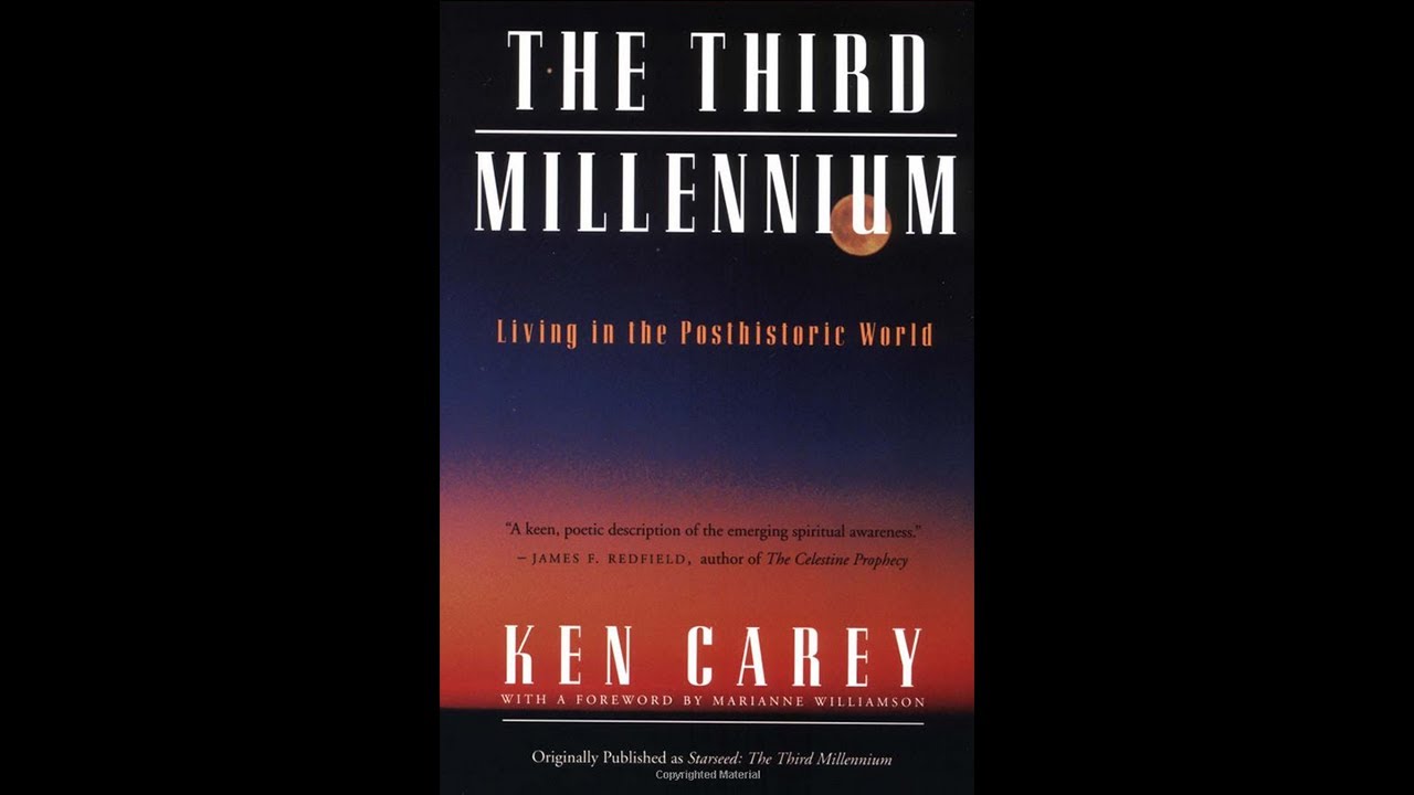 Chapter 1 The Boundaries Of Time The Third Millennium By Ken Carey 1991 Youtube