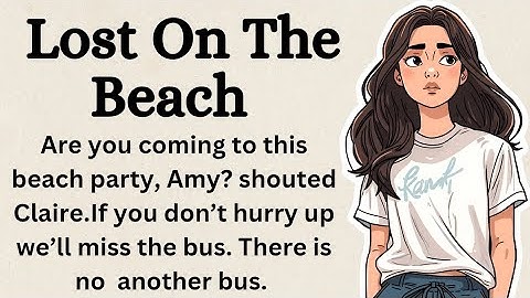 Lost On The Beach 🏖️ Learn English Through Story Level 1 | Graded Reader Level 1 