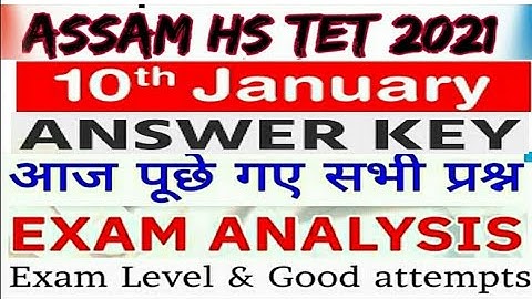 Assam TET 10 January 2021 Exam Analysis | Assam TET PRT,TGT,PGT Exam Answer Key