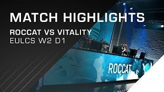 ROCCAT vs Vitality | Match Highlights | EULCS W2 D1
