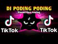 DJ PODING PODING X TIKTOK VIRAL MUSHUP SLOWED BASS ANALOG 2024 REMIX