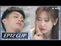 【Mysterious Love】EP12 Clip | It turns out he paid so much for her! | 他在逆光中告白 | ENG SUB