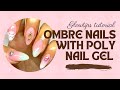 Ombre nails with poly nail gel tutorial  glowtips stepbystep guide cc