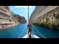 Most Expensive Canal in the World to Transit on a Sailboat ... Corinth Canal - Ep. 63