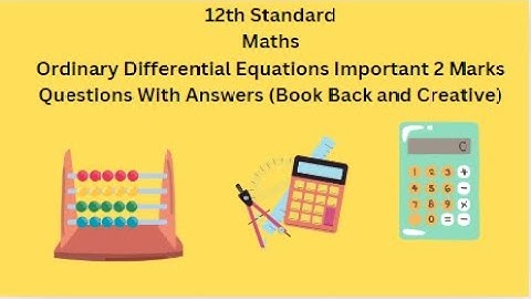Ordinary Differential Equations Important 2 Marks Questions With Answers Book Back and Creative
