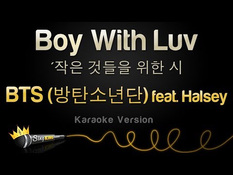BTS (방탄소년단) - Boy With Luv (작은 것들을 위한 시) feat. Halsey (Karaoke Version)