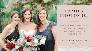 Wedding Family Photos 101: Everything You Need to Know