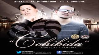 Jaelex "El Innovador" Ft. @LDymone - Cohibida (Prod. By L'Dymone) (Exclusivo @BlackLionMusic)