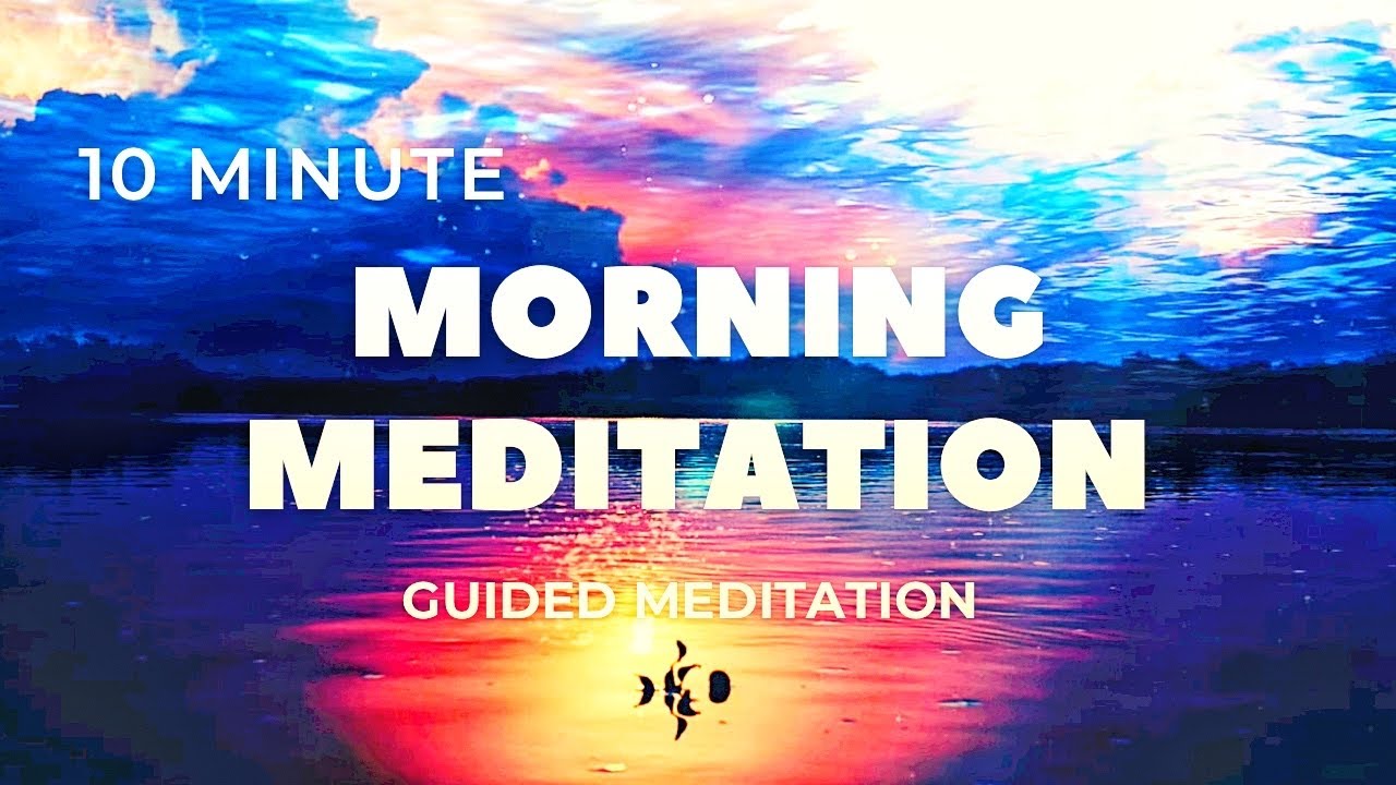 Morning Guided Meditation | Powerful Start to Your Day + Alpha 10 Hz ...