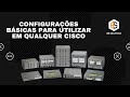 Configurações básicas para utilizar em qualquer Cisco ASR1000 (Atualizando 2021)