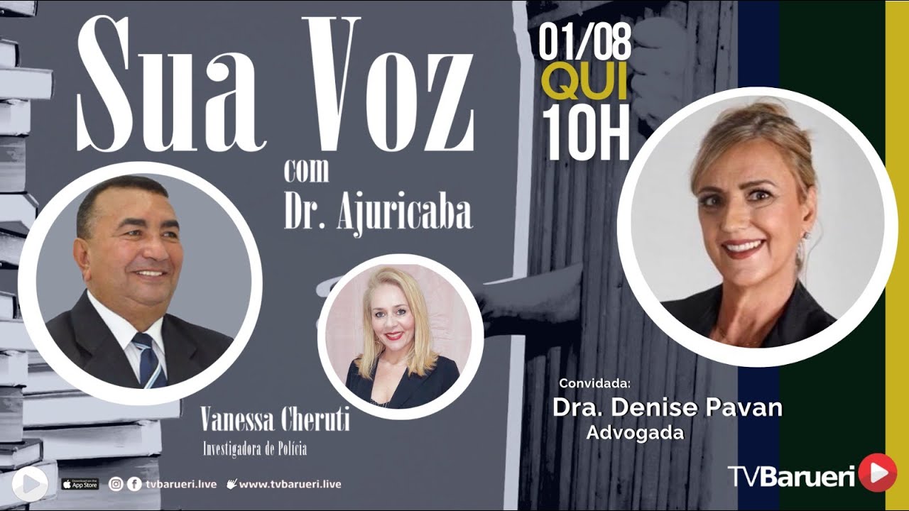 Sua Voz Com Dr. Ajuricaba – 01/08
