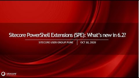 Sitecore PowerShell Extensions (#SPE) : What’s New in 6 2?