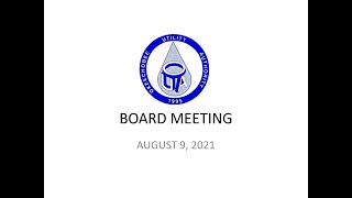 Board of Director's Meeting - August 9, 2021