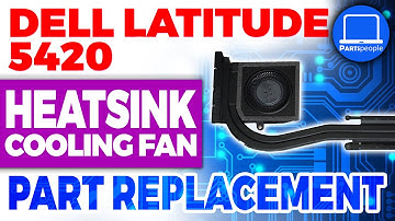 Dell Latitude 5420 How-To Install & Replace CPU Heatsink Cooling Fan | Repair Guide