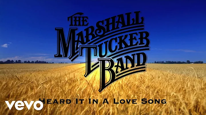 The Marshall Tucker Band - Heard It in a Love Song...