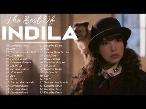 Chansons de Indila 2021 🍀 Les Plus Belles Chansons de Indila 🍀Indila Best Songs Full Album