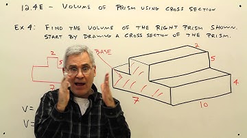 12-4E--Volume of Prism Using Cross Section