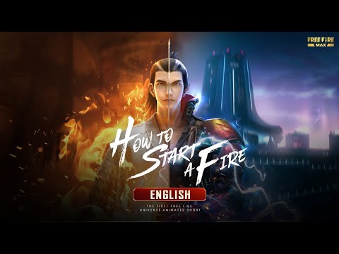 Free Fire Tales: How to Start A Fire | English | Garena Free Fire MAX