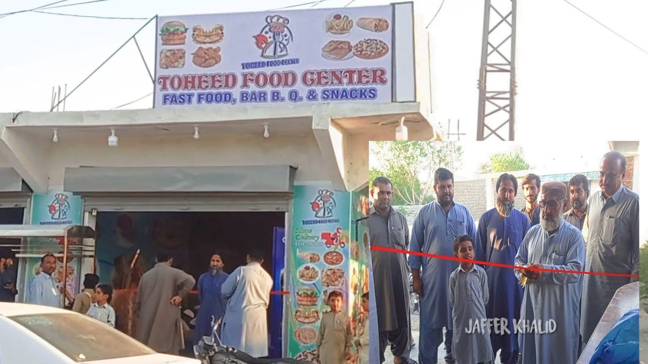 Toheed Store Toheed Food Center Restaurant Opening Ceremony Absor Turbat | 127 vlog ...
