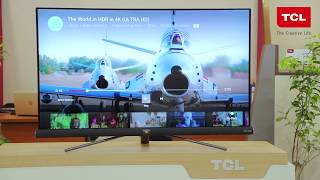 TCL C6 UHD Android TV - A Detailed Insight !