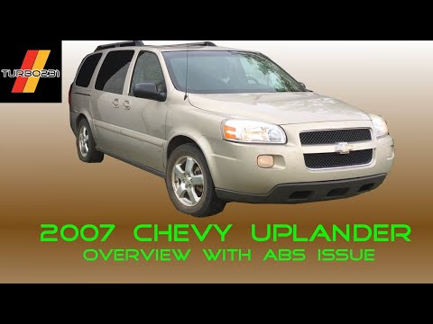 Brief 2007 Chevy Uplander Info with ABS issue