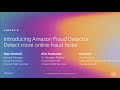 AWS re:Invent 2019: [REPEAT 1] Fraud: How to detect and prevent it using ML (AIM322-R1)