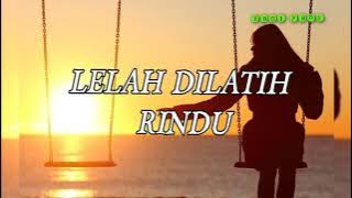 Nazia Marwiana - Lelah Dilatih Rindu ( LDR )