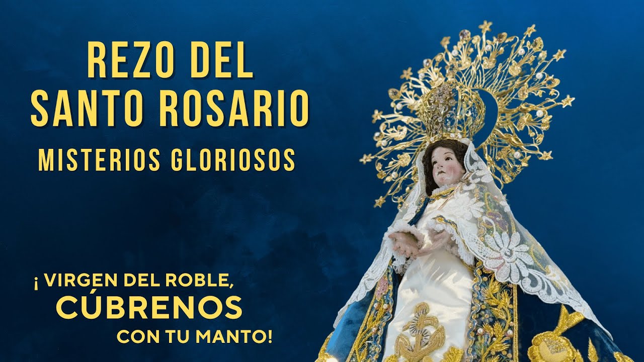 Rezo del Santo Rosario | Misterios Gloriosos