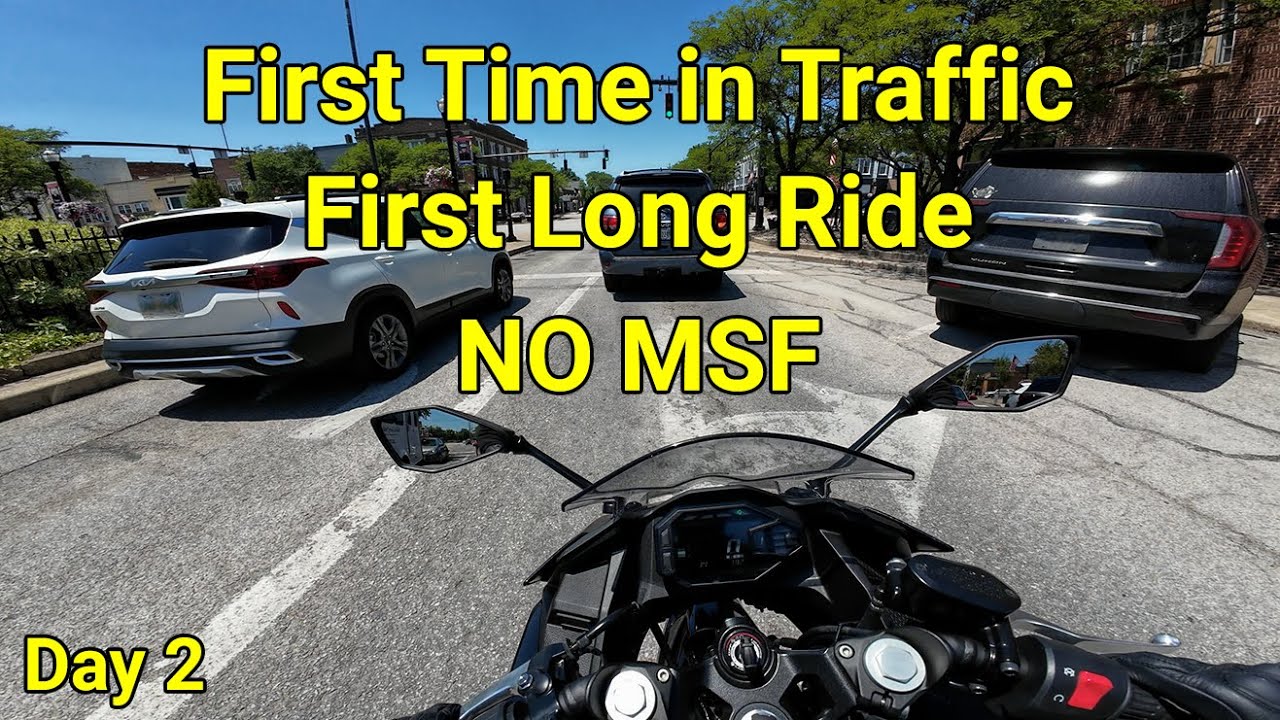 FIRST LONG RIDE | DEALING WITH TRAFFIC | NO MSF | NEW RIDER | NINJA 500