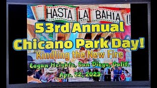 Chicano Park Day 2023 | 53rd Annual Celebration | Barrio Logan, San Diego CA