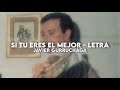 Si tu eres el mejor - Javier Gurruchaga [Letra]