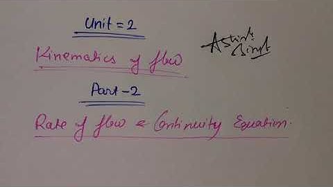 Rate of flow & continuity equations,part=2,unit=2,FM