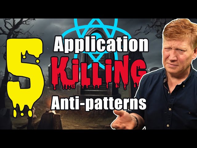 Five React App Killing Anti-Patterns 🪦😱 class=