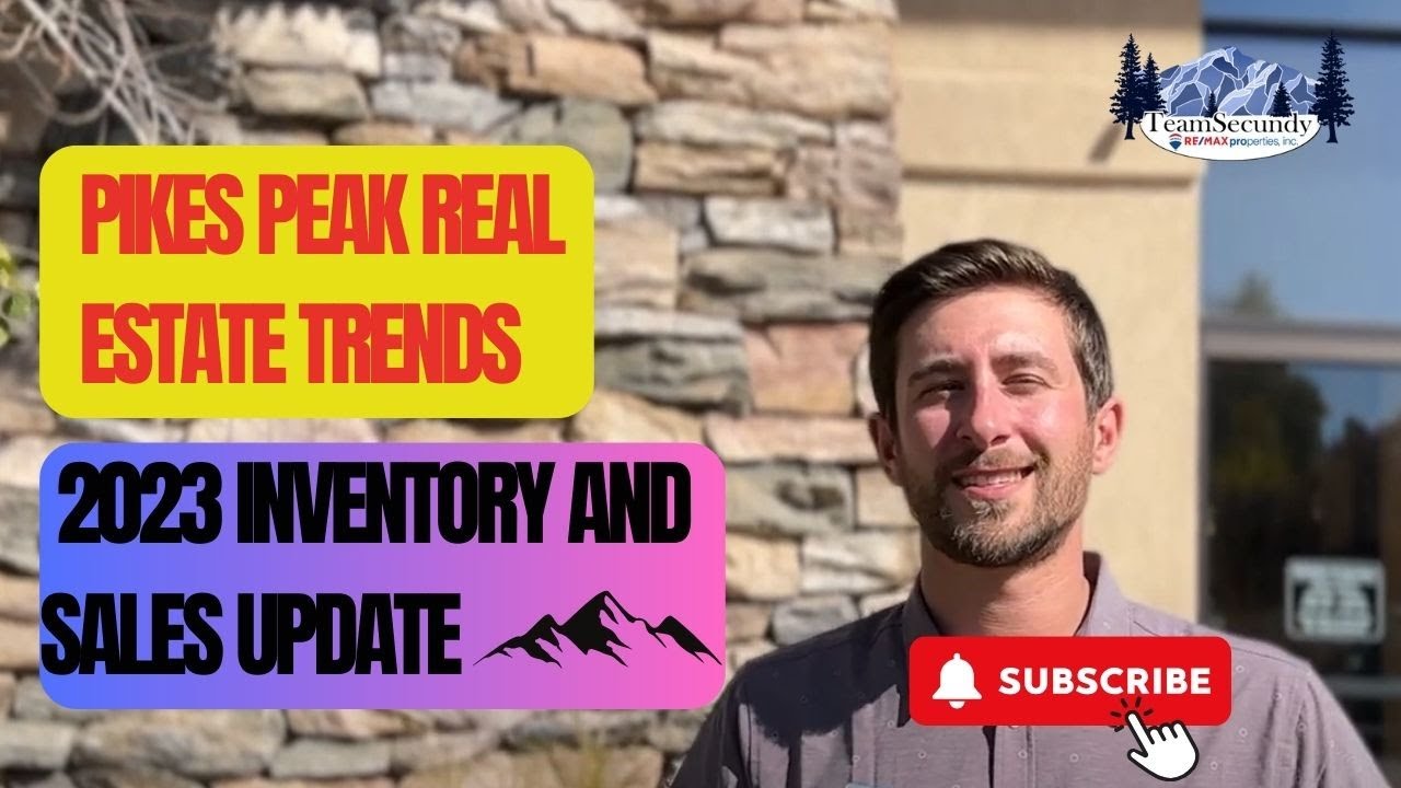 Pikes Peak Real Estate Trends | October 20th, | 2023 Inventory and Sales Update