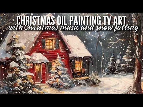VINTAGE CHRISTMAS OIL PAINTING TV ART WALLPAPER SCREENSAVER WITH CHRISTMAS MUSIC AND SNOW FALLING