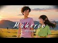 Maheroo   slow reverb  song reverbsong slowed 