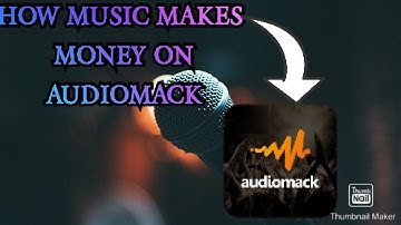 HOW TO MAKE MONEY ON AUDIOMACK 2022