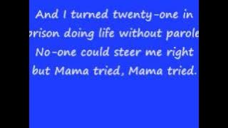 merle haggard mama tried w/ lyrics