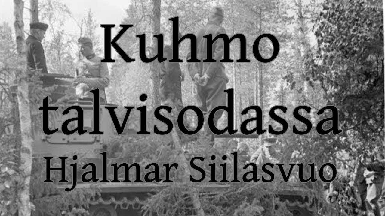Hjalmar Siilasvuo: Kuhmo talvisodassa