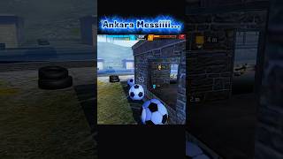 Ankara Messiiii..⚽⚽ #freefire #freefirefunny #ffbestplays #gaming #freefirememes #mesii