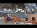 Manifest Your Dream Life Using Law Of Attraction || 100% works
