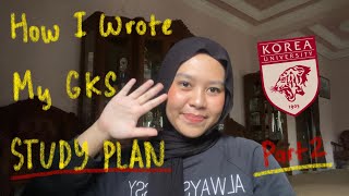 Tips Menulis Study Plan GKS - G (Global Korea Scholarship Graduate) 2024 berdasarkan Pengalamanku.