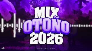 🍂MIX OTOÑO 2026 | LO MÁS ESCUCHADO (Mayo 2026) Alee Bravo OK ft. DragonMusic🍂
